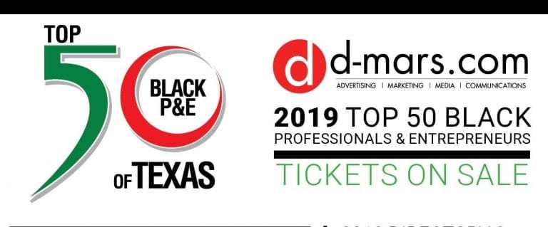 The 2019 Top 50 Black Professionals & Entrepreneurs of Texas Awards, Celebrating 20 Years of d-mars.com