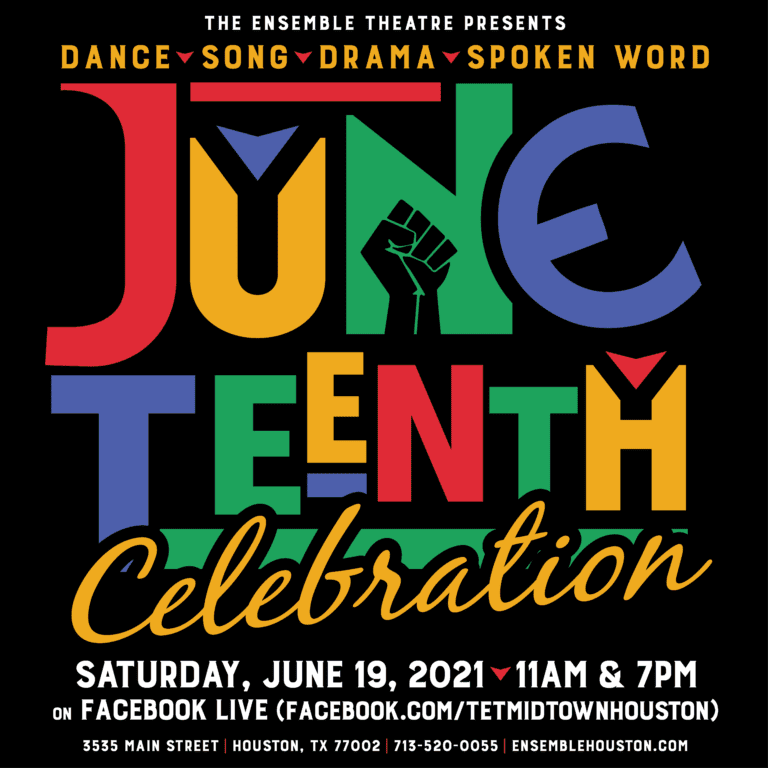 The Ensemble Theater presents: Juneteenth Celebration