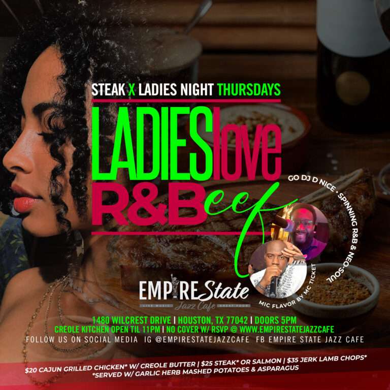 Ladies Love R&Beef Thursdays Hosted by the Empire State Jazz Cafe