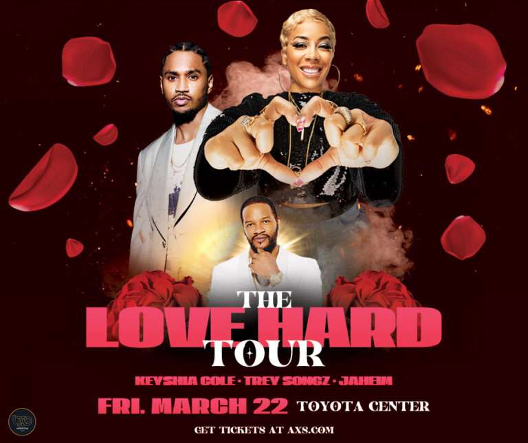 THE ‘LOVE HARD’ TOUR COMING TO HOUSTON