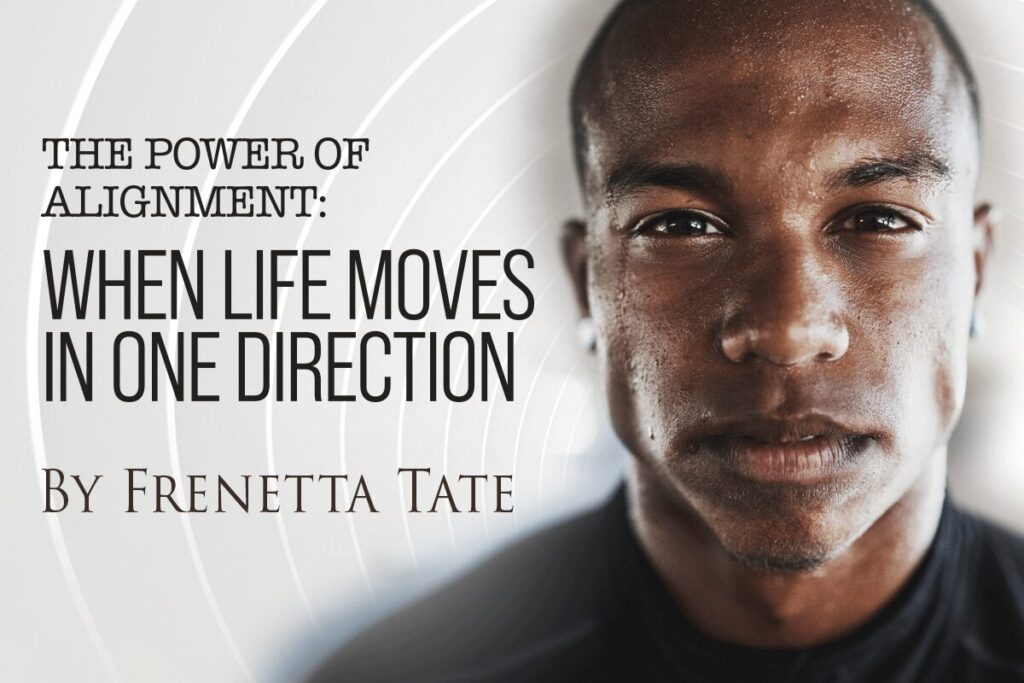 Mental Health and The Power of Alignment: When Life Moves in One Direction